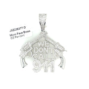 We Don't Call 911 Brass Pendant